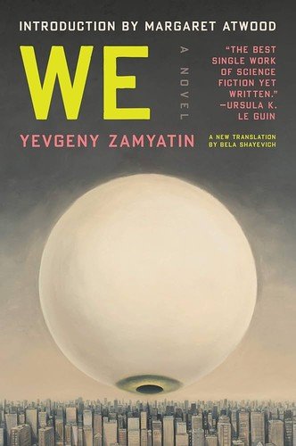 We by Yevgeny Zamyatin